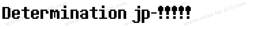 Determination jp字体转换